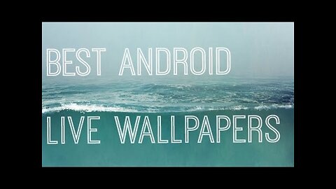 Ultimate Android Live Wallpapers To Show Off To Your Mates