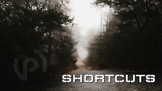 Little Devotional - Shortcuts