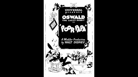 Walt Disney's Oswald the Lucky Rabbit - Poor Papa (1927)