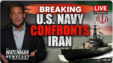 U.S. Navy CONFRONTS Iran Near Strait of Hormuz, FOILS Oil Tanker Seizure | Watchman Newscast LIVE