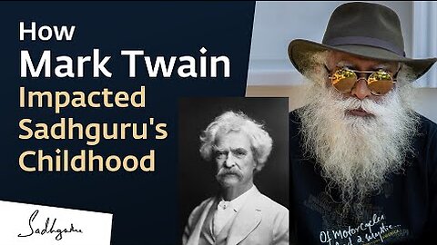 How Mark Twain Influenced Sadhguru's Childhood 🧒🏽