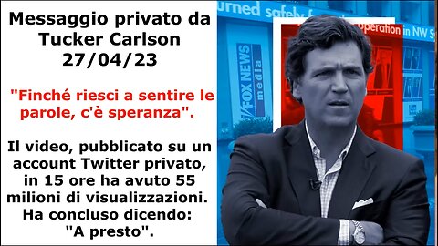 Messaggio privato da Tucker Carlson