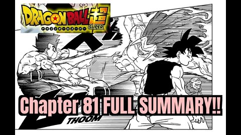 Dragon Ball Super Manga Chapter 81 FULL SUMMARY!!- Goku has Beaten Gas?!? 😱❤️🤯💯😎🔥🥳☠️🍿
