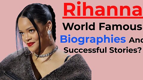 The Motivational Success Story Of Rihanna - How a Bullied Poor Girl Became a Platinum Pop Icon