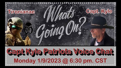 Updates COG Geo Political & What's to come - Capt Kyle & Navy Spec Op Vet Tironianae