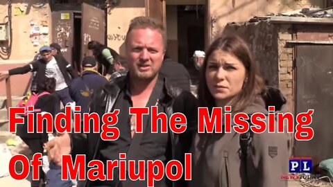 The Missing Of Mariupol Special Report (The Search Is On)