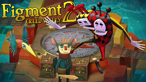 Figment 2: Creed Valley - Finding the Last Two Cardinal Stones (Action Adventure Game)