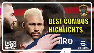 e-Football | Highlights | Best Combos