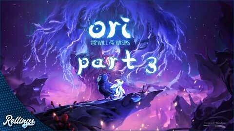 Ori and the Will of the Wisps (PC) Playthrough | Part 3 (No Commentary)