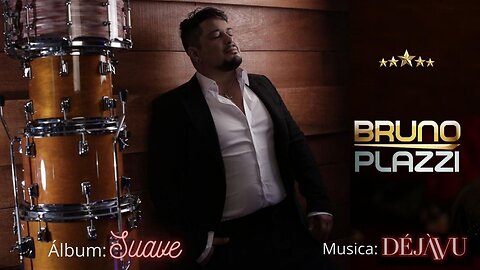 Bruno Plazzi - DÉJÀ-VU - (2023) - Album: Soft / Álbum: Suave - Bachata