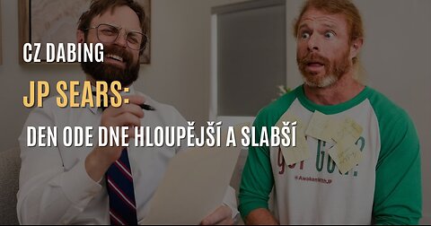 JP Sears: Jak funguje dnešní zdravotnický systém (CZ DABING)