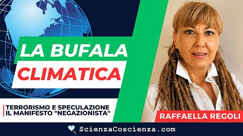 Le BUFALE sul CLIMA | Raffaella Regoli