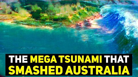 The Mega Tsunami That Smashed South East Australia & Drowned Victoria & Tasmania