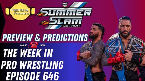 WWE Summerslam 2023 Predictions and AEW Rampage Watch Along | LIVE Call-in