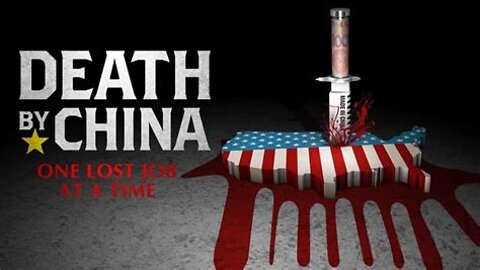 DEATH BY CHINA