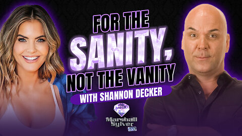 For the Sanity, Not the Vanity with Shannon Decker