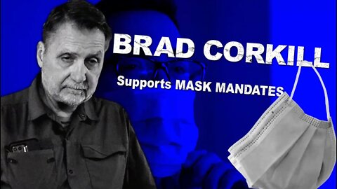 NIC Candidate Brad Corkill Supports Mask Mandate