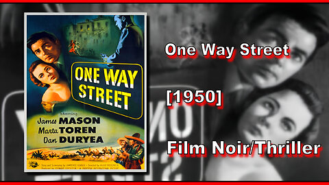One Way Street (1950) | FILM NOIR/THRILLER | FULL MOVIE