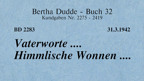 BD 2283 - VATERWORTE .... HIMMLISCHE WONNEN ....