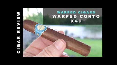 Warped Cigars Warped Corto X46 Cigar Review
