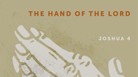 The Hand of the Lord - Pastor Jeremy Stout