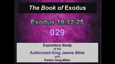 029 Exodus 19:12-25 (Exodus Studies)