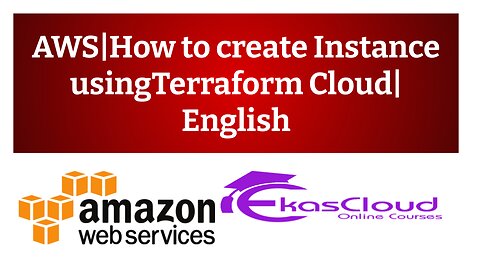 #AWS| Create Instance using Terraform Cloud| English| Ekascloud|