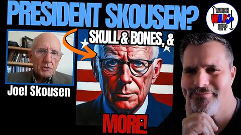 JOEL SKOUSEN for PRESIDENT! | Skull & Bones | Exposing the Hidden World of Real Conspiracies!
