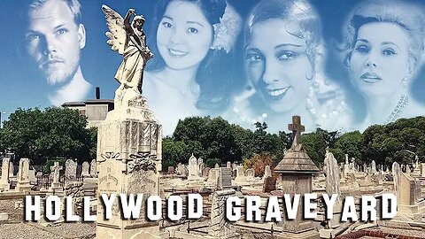 "FAMOUS GRAVE TOUR - Viewers Special #18" (26April2024) Hollywood Graveyard