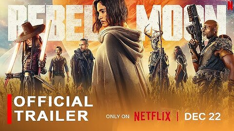 REBEL MOON Trailer (2023) Zack Snyder
