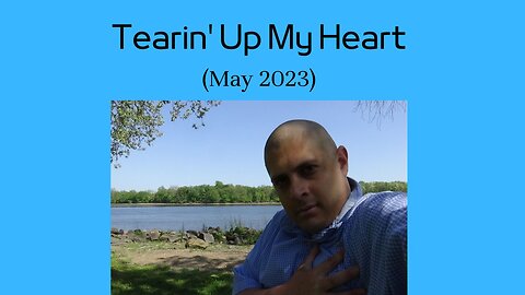 Tearin' Up My Heart (May 2023)