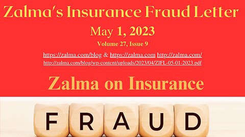 Zalma's Insurance Fraud Letter - May 1, 2023