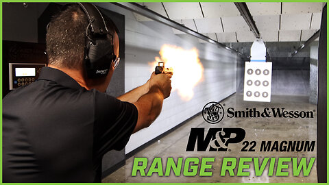 Smith & Wesson M&P 22 Magnum Range Review