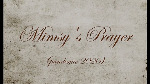 Mimsy's Prayer