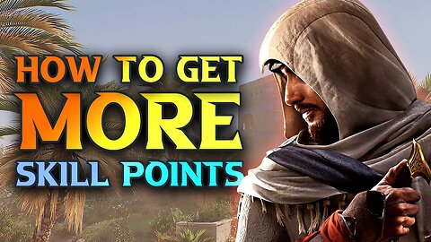 Assassin's Creed Mirage: How To Get Skill Points In AC Mirage