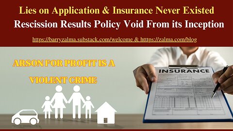 Lies on Application & Insurance Never Existed