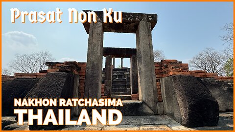 Prasat Non Ku - 10th Century Khmer Temple - Nakhon Ratchasima Thailand 2024