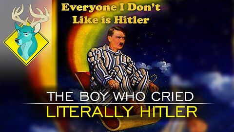 OP;ED - The Boy Who Cried "Literally Hitler" [12/Sep/18]