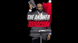 The Answer to Racism