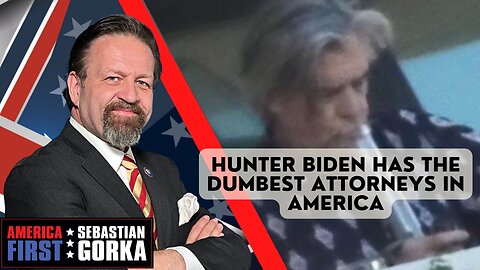 Hunter Biden has the dumbest attorneys in America. Gregg Jarrett with Sebastian Gorka