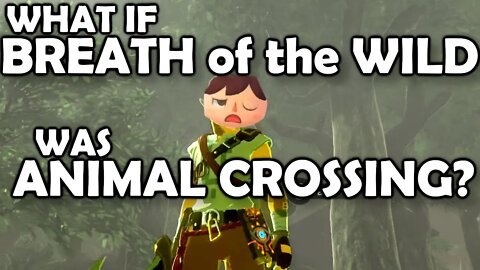 Breath of the Wild = Animal Crossing New Horizons?