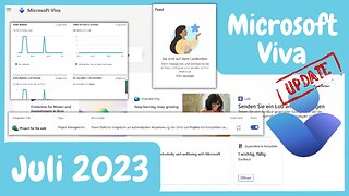 Microsoft Viva Update Juli 2023 | Welche Neuerungen sind dazugekommen?