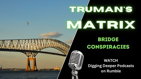 Bridge Conspiracies; Strangeness in Baltimore