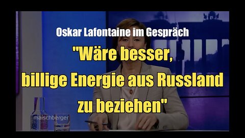 🟥 Oskar Lafontaine: "Wäre besser, billige Energie aus Russland zu beziehen" (28.11.2023)