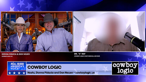 Cowboy Logic - 7/15/23: Dr. "X" Ray
