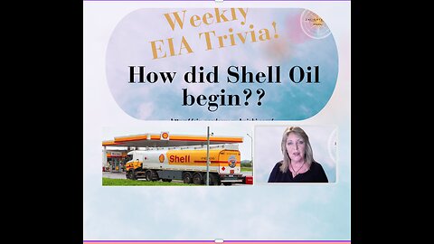 EIA Trivia How Did Shell Oil Begin?