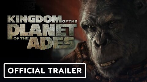 Kingdom of the Planet of the Apes - Official Teaser Trailer