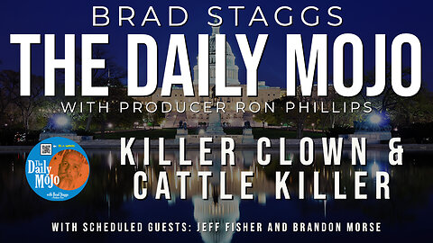 Killer Clown & Cattle Killer - The Daily Mojo