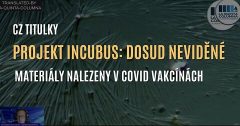 Projekt INCUBUS: dosud neviděné materiály nalezeny uvnitř COVID vakcín od Pfizeru (CZ TITULKY)