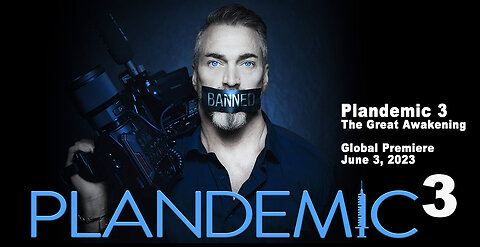 Plandemic 3: The Great Awakening - Global Premiere June 3, 2023 - Teaser